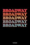 Broadway Liniertes Notizbuch A5 - Theater Musical Broadway Schauspieler Drama Geschenk