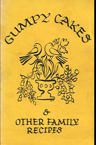 Gumpy Cakes and Other Family Recipes