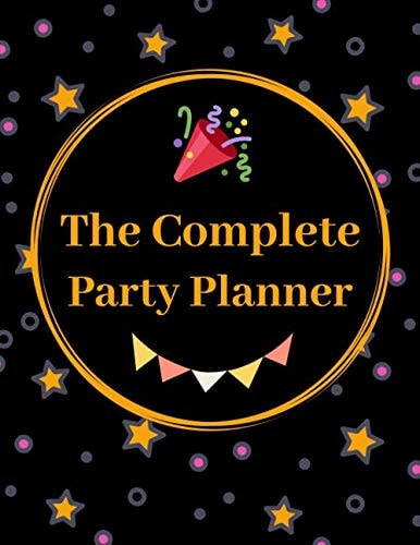 The Complete Party Planner and Organizer Checklists, Worksheets, Journal for Notes, Thoughts, Ideas, Reminders, Lists to Do, Planning, Funny Bride-To-Be Or Engagement Gift