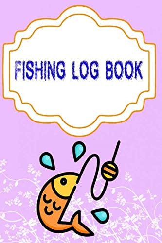 Fishing Log Journal Bass Fishing Log Sheet Size 6x9 INCH Cover Glossy | Women - Fly # Experiences 110 Page Good Prints