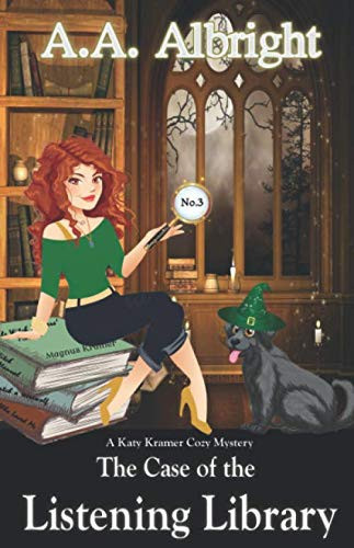 The Case of the Listening Library (A Katy Kramer Cozy Mystery No. 3) (Katy Kramer Cozy Mysteries)