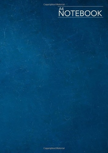A4 Notebook: A4 Notebook 200 Pages 90gsm : Lined Journal Jotters Notebook 200 Pages : A4 Notebook No Margin : Size 8.3 × 11.7 Inches : Blue Cover Design : White Paper