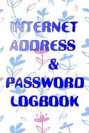 Book Save Passwords Locking Internet Address Password Logbook Glossy Cover Design Size 6 X 9 Inches ~ Tracker - Keeper # Tabs 110 Pages Standard Prints