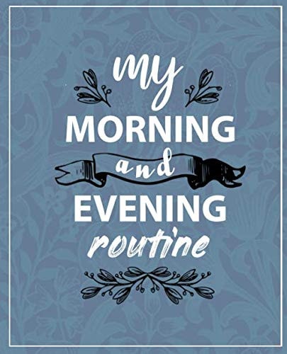 Independently Published 2023 A4 Daily Planner: Morning and Evening Routine Journal, Checklist, Self-Care and Mindfulness Journal, Daily Habits Planner