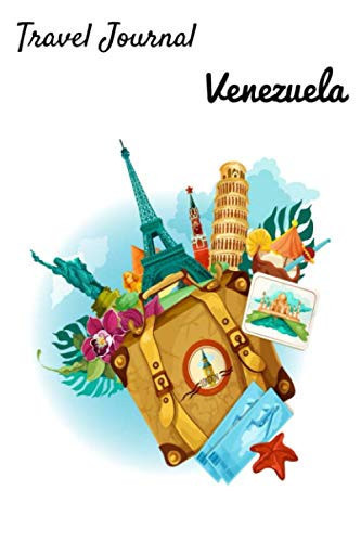 Travel Journal Venezuela: 6 x 9 Lined Journal, 126 pages | Journal Travel | Memory Book | A Mindful Journal Travel | A Gift for Everyone | Venezuela |
