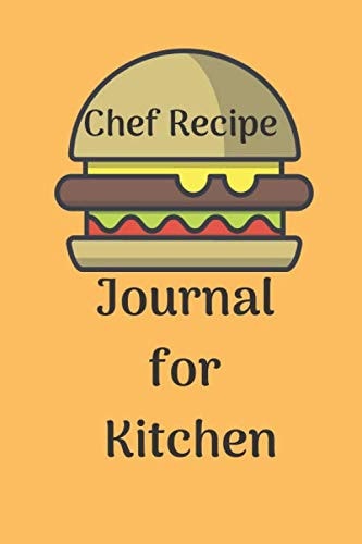 Chef Recipe Journal for Kitchen: Chef Journal Cooking Notebook for Kitchen Staff, Assistant, Food Enthusiasts, Colleagues, Co-Workers, sketches ideas and To-Do lists, Dot Grid notebook, 120 pages