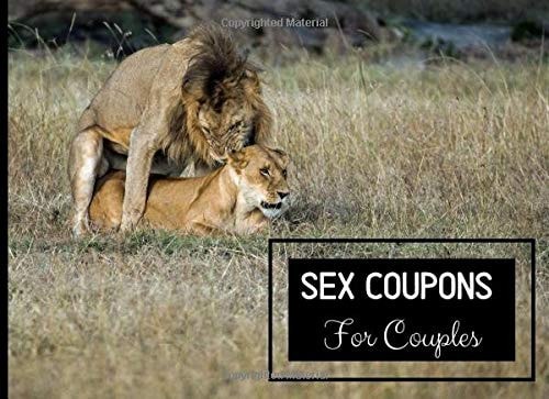Sex Coupons For Couples: A Sexual Voucher or I OWE YOU Coupon Gift for Wife, Husband, Boyfriend, or Girlfriend to Spice up Intimacy in your Marriage or Relationship
