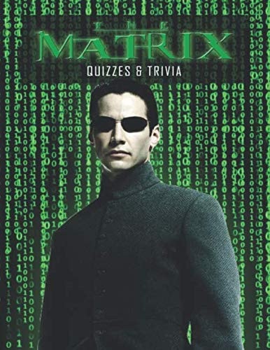 The Matrix: Quizzes & Trivia