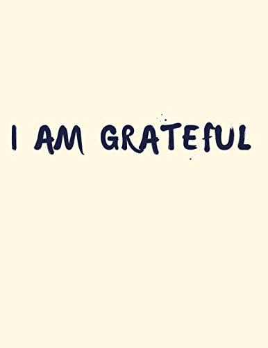 I Am Grateful: Lined Notebook/Journal Gift/Large(8.5x11)/120 pages