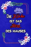 Die Küche Ist das Herz des Hauses Kochbuch Selbst Schreiben Für 107 Fabelhafte Lieblingsrezepte I Softcover I Vintage Schiefer
