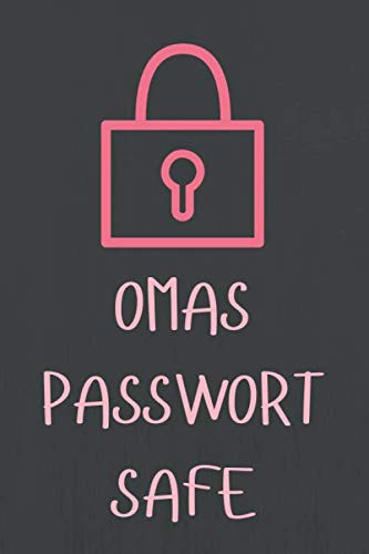 Omas Passwort Safe: Übersichtliches Passwort Logbuch zum Verwalten von über 1000 Passwörtern, Zugangsdaten und PINs. Register von A-Z und 0-9. ... Zoll, ca. DIN A5 15x22cm. (German Edition)