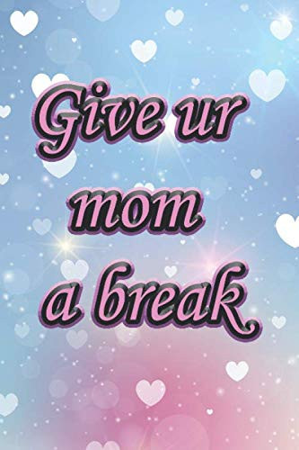 Give Ur Mom a Break Life Planner to Plan Different Part of Your Life