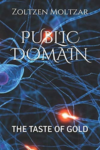 Public Domain The Taste of Gold