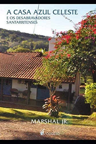 A Casa Azul Celeste (Portuguese Edition)