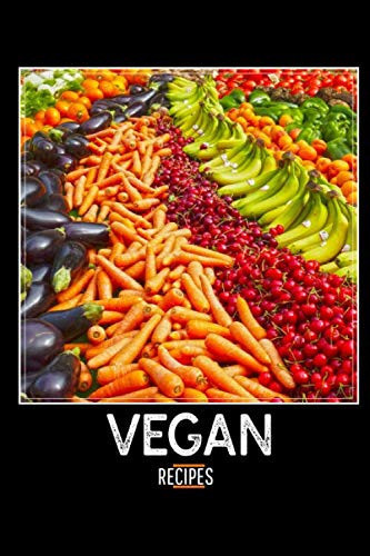 Vegan Recipe Book -Blank: Perfect to Write Your Vegan Recipes