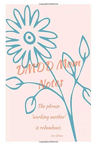 DMDD Mom Notes