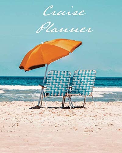 Essential Cruise Planner Travel Organizer: Ship Cruise Travel Journal Organizer Notebook Trip Diary, Family Vacation, Cruise Must Have Essentials and More...