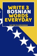 Write 3 Bosnian Words Everyday Easy Way To Learn Bosnian