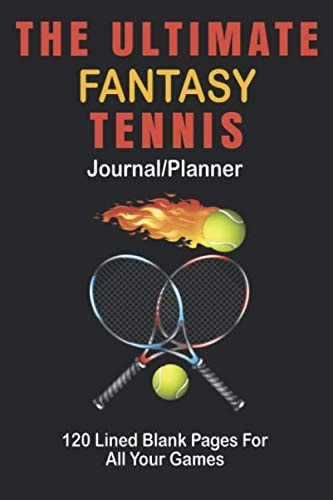 The Ultimate Tennis Journal and Planner