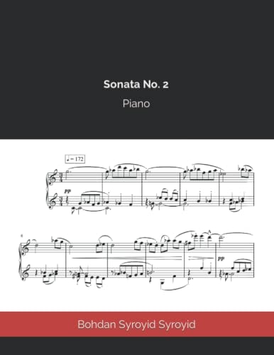 Piano Sonata No. 2 Bohdan Syroyid Syroyid