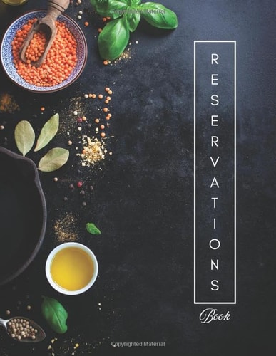 Reservations Book: Restaurant Daily Reserve Notebook for Hostess Table Booking From Customer, Record and Tracking