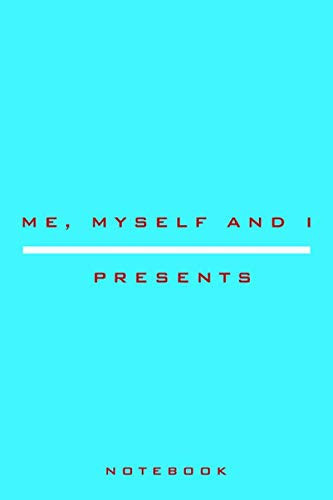 Me Myself and I Presents, Ruled Notebook: Personal notes, handy compact size journal