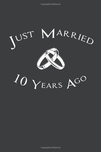 Just Married 10 Years Ago: Graph Paper Notebook