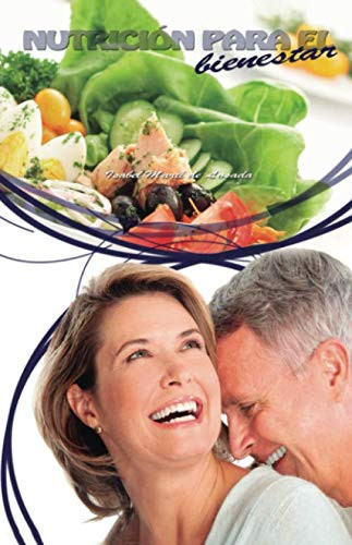 Nutrición para el Bienestar (Spanish Edition)