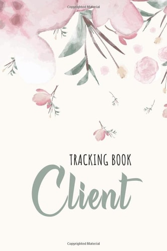 Client Tracker Book: For Hair Stylist, Esthetician - Client Data Organizer With Alphabetical Tabs - Salons, Nail, Hairstylist, Barbers, and More