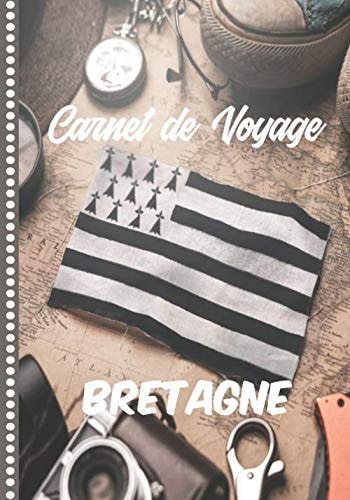 Carnet de Voyage Bretagne: Guide à Remplir de vos Histoires et Anecdotes pour un Séjour à la Carte, 108 pages ILLUSTREES, Cadeau à Offrir Fabriqué en France. (French Edition)