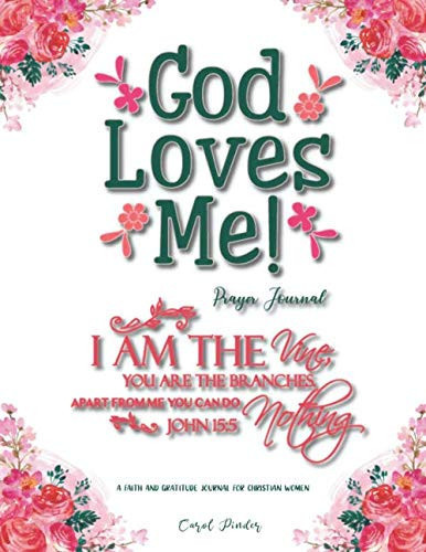 God Loves Me Prayer Journal Gratitude and Faith Fill in the Prompts Notepad for Christian Women That Love God - Keepsake Blessings Notebook for Bible Scriptures and Daily Praise