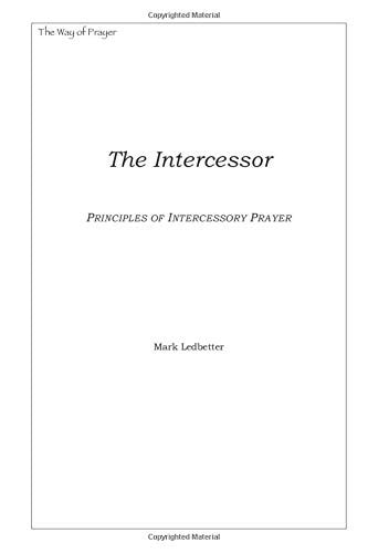 The Intercessor Principles of Intercession