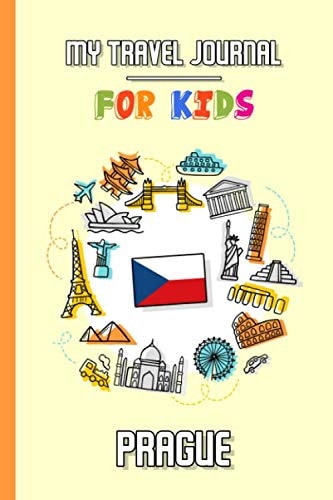 My travel journal for kids Prague: Travel diary to fill in | 102 pages, 6x9 inches | To accompany the children during their stay