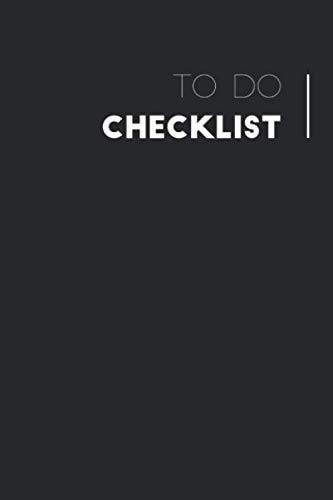 To Do Checklist: Black Cover Notebook List Journal With Checkboxes For Daily Tasks To Stay Organized
