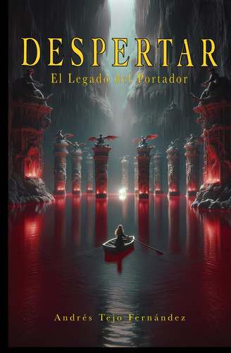 El Legado del Portador: Despertar (Aventuras, fantasía y ficción es lo que hallarás). (Spanish Edition)