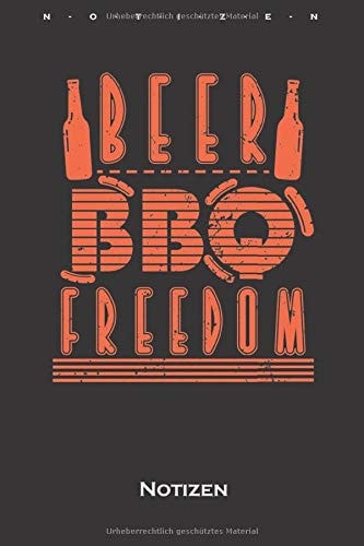 Beer BBQ Freedom Notizbuch: Punkteraster Notizbuch für Fans und Freunde des Bratens über offener Flamme (German Edition)