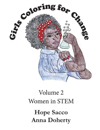 Girls Coloring for Change Volume 2 Women in STEM