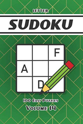 Letter Sudoku 100 Easy Puzzles Volume 14: Compact & Travel-Friendly Sudoku Puzzle Book Gift |Only 4" x 6" in Size| Small Pretty Pocket-Size Puzzlebook ... | Easy Level 5 Minute Puzzles Novice Beginne