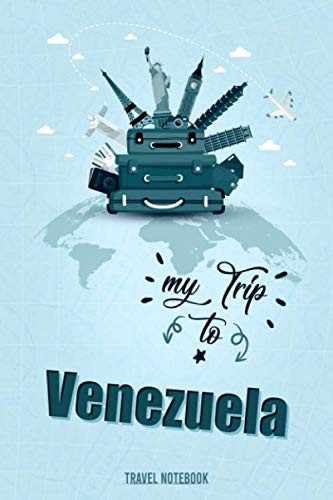 My Trip To Venezuela: Personalized Traveling to Venezuela Daily Planner With Notes Page, Memories Journal, Places to Visit Notebook & Vacation Diary, ... Men & Women (6x9 110 Ruled Pages Matte Cover)