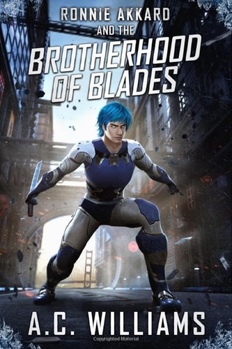 Ronnie Akkard and the Brotherhood of Blades