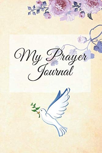 My Prayer Journal: Prayer Request, Reflection, Praise and Grateful Prayer Journal.: For more designs and sizes, you can visit the author's page.