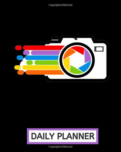 Daily Planner: Photographer Undated Planner, 1-Year (52 Weeks) Daily Organizer, Gift For Photography Lovers