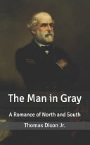 The Man in Gray A Romance of North and South