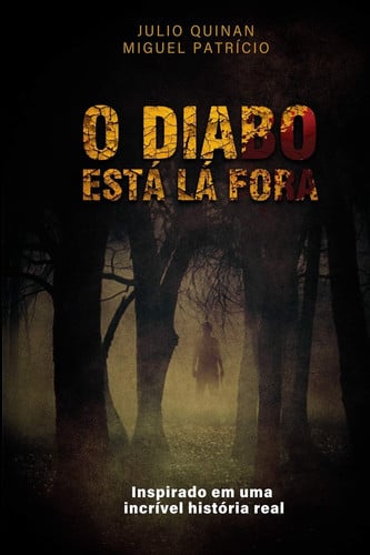 O DIABO ESTA LA FORA.