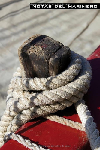Notas del marinero: Cuaderno del capitán, notas de navegación, ir de viaje, notas de viaje en barco, diario de vacaciones en barco, diario de ... cm (aprox. A5), 120 páginas (Spanish Edition)