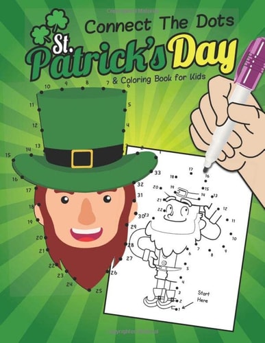 St. Patrick's Day Connect the Dots & Coloring Book for Kids: Connecting dots, dot to dot puzzle count to 50 worksheets for toddlers, preschoolers, kindergarten 2-5 ages
