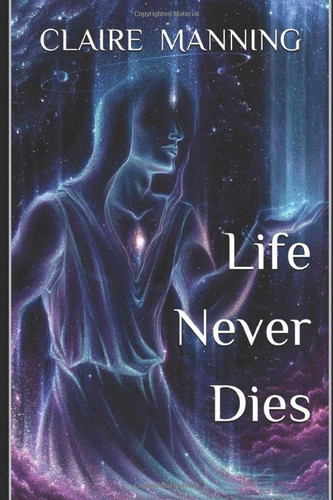 Life Never Dies