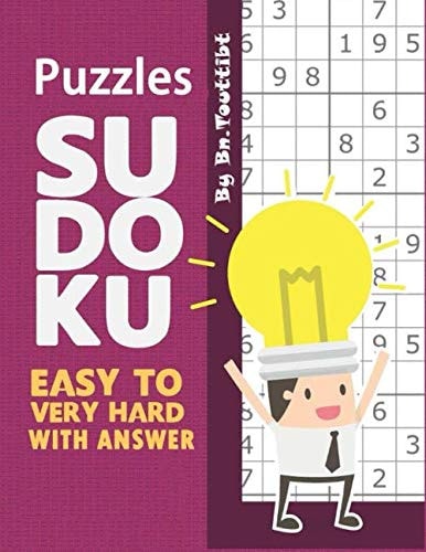 Puzzles Sudoku Easy to Very Hard with Answer From Easiest to Most Difficult, Sudoku Easy, Medium, and Hard Large Print 150 Puzzles Easy to Very Hard and Answer