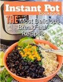 Breakfast Recipes Cookbook Instant Pot Recipes Book with Over 50 Breakfast Recipes
