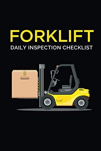Forklift Daily Inspection Checklist: Maintenance Forklift Checklist Inspection Log Book